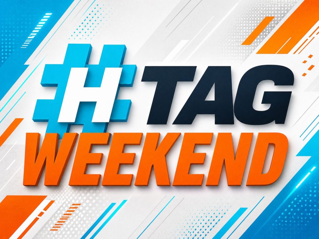 H Tag Weekend